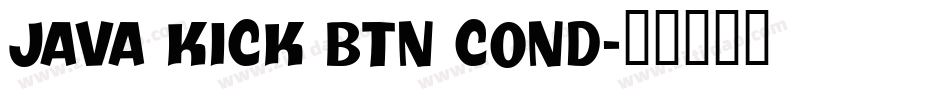 Java Kick BTN Cond字体转换